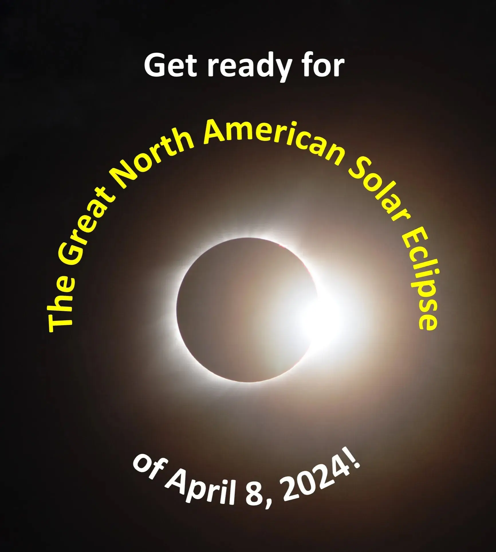 Promotional graphic announcing the Great North American Solar Eclipse on April 8, 2024.